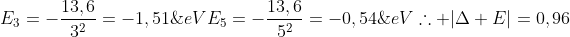 \E_3=-frac{13,6}{3^2}=-1,51;eV\\E_5=-frac{13,6}{5^2}=-0,54;eV\\\	herefore |Delta E|=0,96;eV
