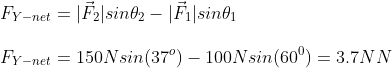 Fy-net - 150N sin(370) 100N sin(60) - 3.7NN VS2n