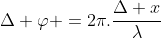 Delta varphi =2pi.frac{Delta x}{lambda}+pi