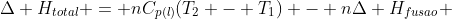 Delta H_{total} = nC_{p(l)}(T_2 - T_1) - nDelta H_{fusao} + nC_{p(s)}(T_2 - T_1)