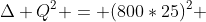 Delta Q^2 = (800*25)^2 + (800*25)^2 +2(800*25)^2cos(120^circ)