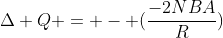 Delta Q = - (frac{-2NBA}{R})