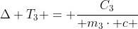 Delta T_{3} = frac{C_{3}}{ m_{3}cdot c }