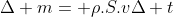 Delta m= ho.S.vDelta t