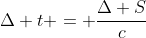 Delta t = frac{Delta S}{c}