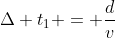 Delta t_{1} = frac{d}{v}