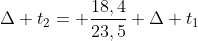 Delta t_{2}= frac{18,4}{23,5} Delta t_{1}