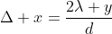 Delta x=frac{2lambda y}{d}