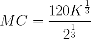 LARGE MC = rac{120K^{rac{1}{3}}}{2^{rac{1}{3}}}