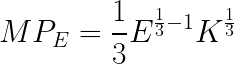 LARGE MP_E = rac{1}{3}E^{rac{1}{3}-1}K^{rac{1}{3}}