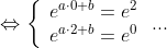 \Leftrightarrow \left\{ \begin{array}{ll} e^{a\cdot 0+b}=e^{2} \\ e^{a\cdot 2+b}=e^{0} \end{array} \right....