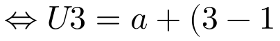 \Leftrightarrow U3=a+(3-1)4