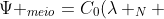 Psi _{meio}=C_0(lambda _N + lambda _0)+x(lambda_A-lambda_0)