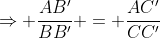 \Rightarrow \frac{AB'}{BB'} = \frac{AC'}{CC'}