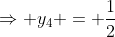 Rightarrow y_4 = frac{1}{2}
