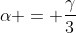 alpha = frac{gamma}{3}