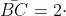 ar{BC}=2cdot;base;do;triangulo