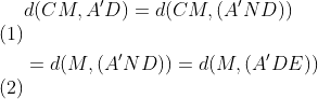 \begin{align} & d(CM,A'D)=d(CM,(A'ND)) \\ & =d(M,(A'ND))=d(M,(A'DE)) \end{align}