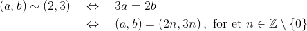 \begin{align*} (a,b)\sim(2,3) &\quad\Leftrightarrow\quad 3a=2b \\ &\quad\Leftrightarrow\quad (a,b) = (2n,3n)\,,\ \text{for et }n\in\mathbb{Z}\setminus\{0\} \end{align*}