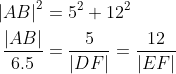 \begin{align*} \left | AB \right |^2 &= 5^2+12^2 \\ \frac{\left | AB \right |}{6.5} &= \frac{5}{\left | DF \right |} = \frac{12}{\left | EF \right |} \end{align*}