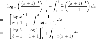 \begin{aligned} &=\left[\log x\left(\frac{(x+1)^{-1}}{-1}\right)\right]_{1}^{3}-\int_{1}^{3} \frac{1}{x}\left(\frac{(x+1)^{-1}}{-1}\right) d x \\ &=-\left[\frac{\log x}{x+1}\right]_{1}^{3}+\int_{1}^{3} \frac{1}{x(x+1)} d x \\ &=-\left[\frac{\log 3}{3+1}-\frac{\log 1}{1+1}\right]_{1}^{3}+\int_{1}^{3} \frac{1}{x(x+1)} d x \end{aligned}