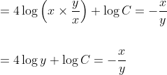 \begin{aligned} &=4 \log \left(x \times \frac{y}{x}\right)+\log C=-\frac{x}{y} \\\\ &=4 \log y+\log C=-\frac{x}{y} \end{aligned}