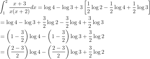 \begin{aligned} &\int_{1}^{2} \frac{x+3}{x(x+2)} d x=\log 4-\log 3+3\left[\frac{1}{2} \log 2-\frac{1}{2} \log 4+\frac{1}{2} \log 3\right] \\ &=\log 4-\log 3+\frac{3}{2} \log 2-\frac{3}{2} \log 4+\frac{3}{2} \log 3 \\ &=\left(1-\frac{3}{2}\right) \log 4-\left(1-\frac{3}{2}\right) \log 3+\frac{3}{2} \log 2 \\ &=\left(\frac{2-3}{2}\right) \log 4-\left(\frac{2-3}{2}\right) \log 3+\frac{3}{2} \log 2 \end{aligned}