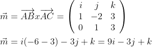 \begin{aligned} &\vec{m}=\overrightarrow{A B} x \overrightarrow{A C}=\left(\begin{array}{ccc} i & j & k \\ 1 & -2 & 3 \\ 0 & 1 & 3 \end{array}\right) \\ &\vec{m}=i(-6-3)-3 j+k=9 i-3 j+k \end{aligned}