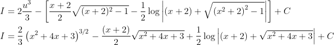 \begin{aligned} &I=2 \frac{u^{3}}{3}-\left[\frac{x+2}{2} \sqrt{(x+2)^{2}-1}-\frac{1}{2} \log \left|(x+2)+\sqrt{\left(x^{2}+2\right)^{2}-1}\right|\right]+C \\ &I=\frac{2}{3}\left(x^{2}+4 x+3\right)^{3 / 2}-\frac{(x+2)}{2} \sqrt{x^{2}+4 x+3}+\frac{1}{2} \log \left|(x+2)+\sqrt{x^{2}+4 x+3}\right|+C \end{aligned}