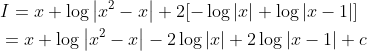\begin{aligned} &I=x+\log \left|x^{2}-x\right|+2[-\log |x|+\log |x-1|] \\ &=x+\log \left|x^{2}-x\right|-2 \log |x|+2 \log |x-1|+c \end{aligned}