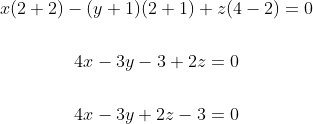 \begin{gathered} x(2+2)-(y+1)(2+1)+z(4-2)=0 \\\\ 4 x-3 y-3+2 z=0 \\\\ 4 x-3 y+2 z-3=0 \end{gathered}