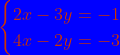\bg_blue {\color{DarkOrange} \begin{cases}2x-3y=-1\\ 4x-2y=-3\end{cases}}