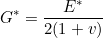 \small G^*=\frac{E^*}{2(1+v)}