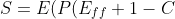 S=E(P(E_{ff}+1-C)+CV+G+F)+\epsilon