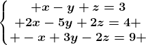 \left\\beginmatrix x-y+z=3\\ 2x-5y+2z=4 \\ -x+3y-2z=9 \endmatrix\right.