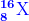 oldsymbol{{color{Blue} _{8}^{16}	extrm{X}}}