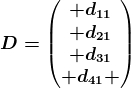 D=\beginpmatrix d11\\ d21\\ d31\\ d41 \endpmatrix