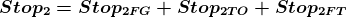 \boldsymbol{Stop_{2}=Stop_{2FG}+Stop_{2TO}+Stop_{2FT}}