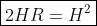 oxed{2HR=H^2+l^2};mathrm{(I)}