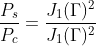 \dfrac{P_s}{P_c}=\dfrac{J_1(\Gamma)^2}{J_1(\Gamma)^2}