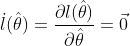 \dot{l}(\hat{\theta})=\frac{\partial{l(\hat{\theta})}}{\partial{\hat{\theta}}}=\vec{0}