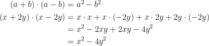 \begin{align*} (a+b)\cdot (a-b) &= a^2-b^2 \\ (x+2y)\cdot (x-2y) &= x\cdot x+x\cdot (-2y)+x\cdot 2y+2y\cdot (-2y) \\ &= x^2-2xy+2xy-4y^2 \\ &= x^2-4y^2 \end{align*}