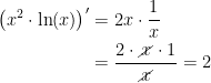 \begin{align*} \bigl(x^2\cdot \ln(x)\bigr)' &= 2x\cdot \frac{1}{x} \\ &= \frac{2\cdot \cancel{x}\cdot 1}{\cancel{x}}=2 \end{align*}