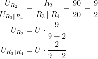 \begin{align*} \frac{U_{R_2}}{U_{R_3\parallel R_4}} &= \frac{R_2}{R_3\!\parallel\!R_4} =\frac{90}{20}=\frac{9}{2} \\ U_{R_2} &= U\cdot \frac{9}{9+2} \\ U_{R_3\parallel R_4} &= U\cdot \frac{2}{9+2} \\ \end{align*}