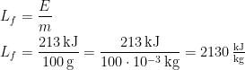 \begin{align*} L_f &= \frac{E}{m} \\ L_f &= \frac{213\,\textup{kJ}}{100\,\textup{g}} =\frac{213\,\textup{kJ}}{100\cdot 10^{-3}\,\textup{kg}} =2130\,\tfrac{\textup{kJ}}{\textup{kg}} \end{align*}