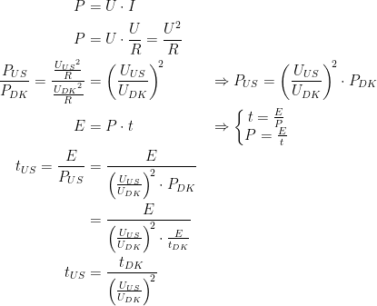 \begin{align*} P &= U\cdot I \\P&= U\cdot \frac{U}{R}=\frac{U^2}{R} \\ \frac{P_{US}}{P_{DK}}=\frac{\frac{{U_{US}}^2}{R}}{\frac{{U_{DK}}^2}{R}} &= \left ( \frac{U_{US}}{U_{DK}} \right )^{\!2} &&\Rightarrow P_{US}=\left ( \frac{U_{US}}{U_{DK}} \right )^{\!2}\cdot P_{DK} \\ E &= P\cdot t &&\Rightarrow \left\{\begin{matrix} t=\frac{E}{P} \\P=\frac{E}{t}\end{matrix}\right. \\ t_{US}=\frac{E}{P_{US}} &= \frac{E}{\left ( \frac{U_{US}}{U_{DK}} \right )^{\!2}\cdot P_{DK}} \\ &=\frac{E}{\left ( \frac{U_{US}}{U_{DK}} \right )^{\!2}\cdot \frac{E}{t_{DK}}} \\ t_{US} &= \frac{t_{DK}}{\left ( \frac{U_{US}}{U_{DK}} \right )^{\!2}} \\ \end{align*}
