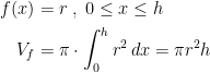 \begin{align*} f(x) &= r\;,\;0\leq x\leq h \\ V_f &= \pi\cdot \int_{0}^{h}r^2\,dx=\pi r^2h \end{align*}
