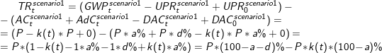 \small TR_t^{scenario1}=(GWP_t^{scenario1}-UPR_t^{scenario1}+UPR_0^{scenario1} )-\\-(AC_t^{scenario1}+AdC_t^{scenario1}-DAC_t^{scenario1}+DAC_0^{scenario1})=\\=(P-k(t)*P+0)-(P*a\%+ P*d\%-k(t)*P*a\%+0)=\\=P*(1-k(t)-1*a\%-1*d\%+k(t)*a\%)=P*(100-a-d)\%-P*k(t)*(100-a)\%