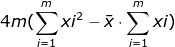 4m(\sum_{i=1}^{m} xi^{2}-\bar{x}\cdot \sum_{i=1}^{m}xi)