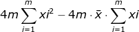 4m\sum_{i=1}^{m} xi^{2}-4 {m}\cdot \bar{x}\cdot \sum_{i=1}^{m}xi